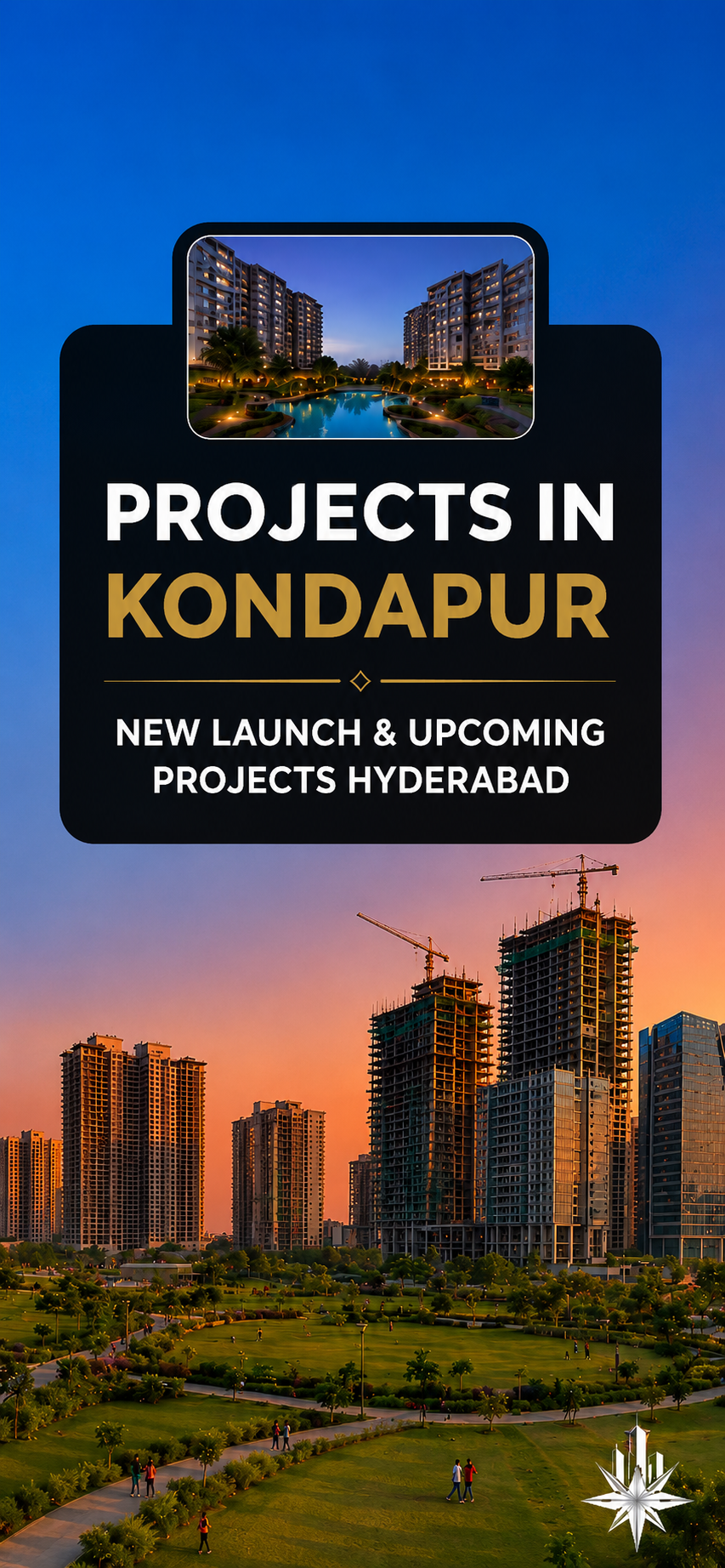 New & Upcoming Projects in Kondapur